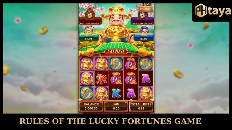 Lucky fortunes - Discover the lucky slot game on PHTaya 6 Rules of the Lucky Fortunes game PHTAYA