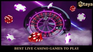 Best Live Casino Games To Play - Perfect Choice For 2025!