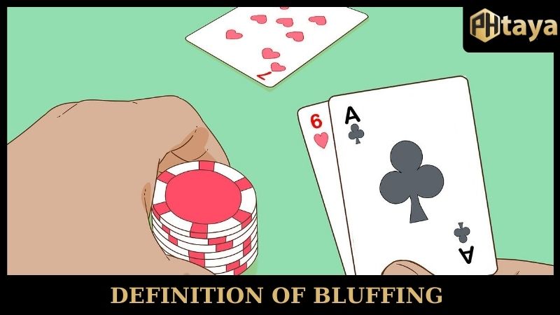 How To Bluff In Poker - Tips To Play Like A Pro 2025! 5 Definition of bluffing