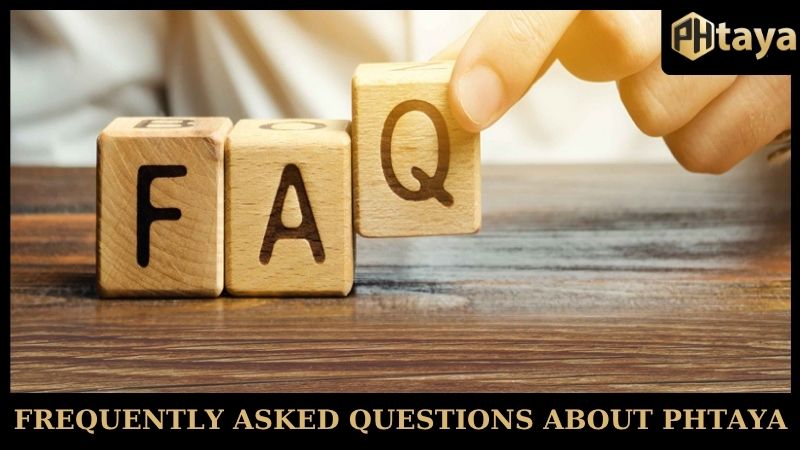 Frequently Asked Questions about PHtaya