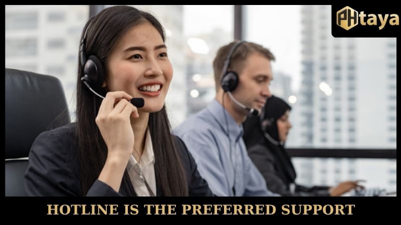 Hotline is the preferred support at PHTAYA