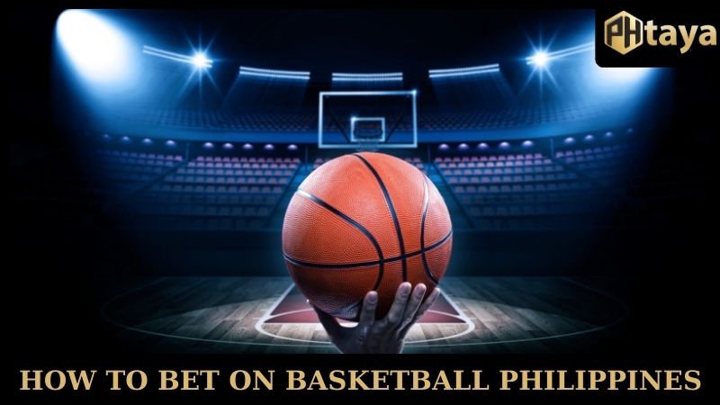 How To Bet On Basketball Philippines - Tips For Bettors 2025 4 How To Bet On Basketball Philippines - Tips For Bettors 2025