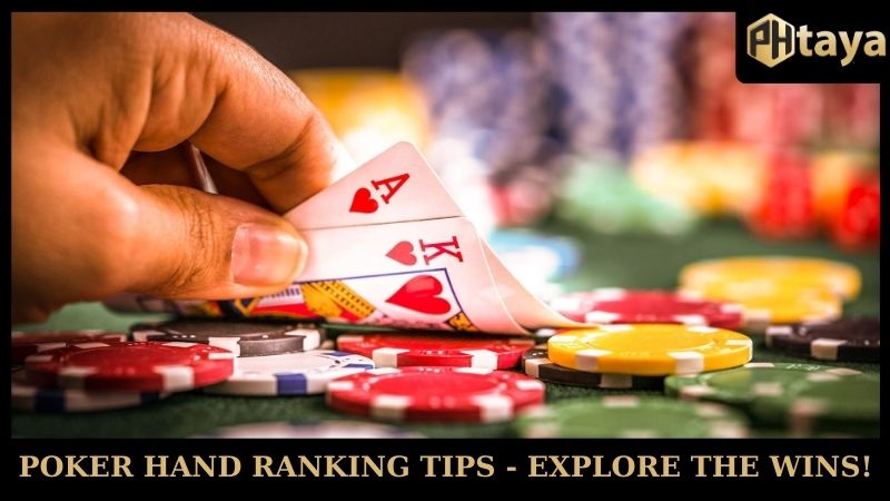 Poker hand ranking tips - explore the wins!