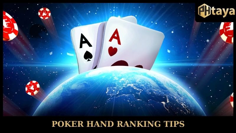 Poker Hand Ranking Tips - Important Knowledge For Players!