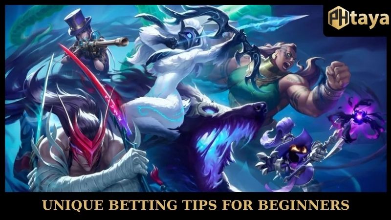 Unique betting Esports PHTAYA tips for beginners